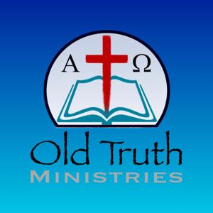 Old Truth Ministries Podcast