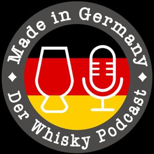 Made in Germany - Der Whisky Podcast by Made in Germany - Der Whisky Podcast