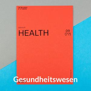 Gesundheitswesen - Wer ist kränker Patient oder das System?