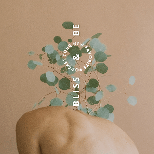 Bliss & Be