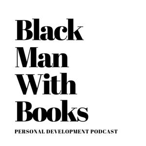 Black Man With Books Podcast