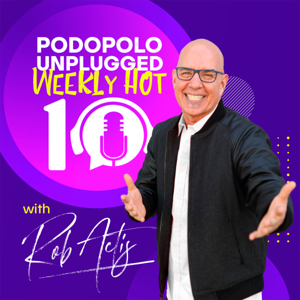 Podopolo Unplugged Weekly Hot 10