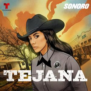 Tejana by Sonoro | Telemundo