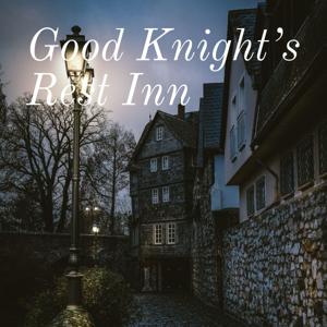 Good Knight’s Rest Inn