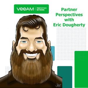 Veeam Partner Perspectives with Eric Dougherty