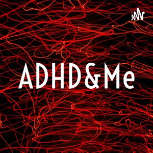 ADHD&Me