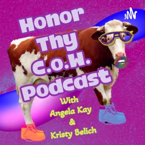 Honor Thy CoW Podcast