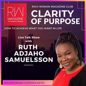 Clarity of Purpose by Rich Woman Magazine