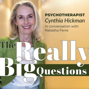 'The Really BIG Questions' by Psychotherapist Cynthia Hickman