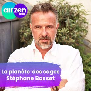 La planète des sages avec Stéphane Basset