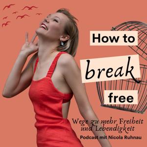 How to break free