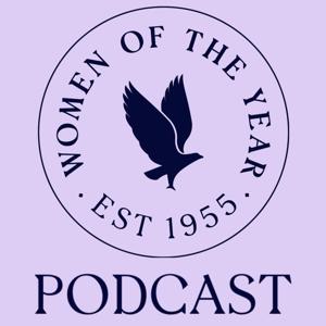 The Women of the Year Podcast - Celebrating extraordinary women
