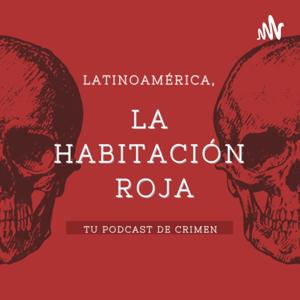 Latinoamérica, La Habitación Roja