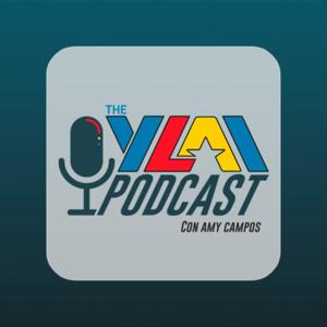 The YLAI PODCAST con Amy Campos