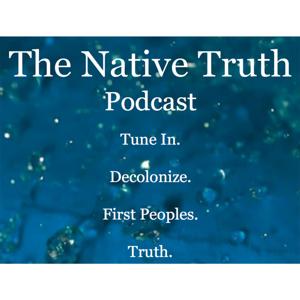 The Native Truth