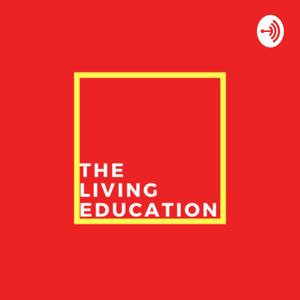 The Living Education