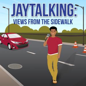 Jaytalking: Views from the Sidewalk