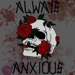 Always Anxious Podcast