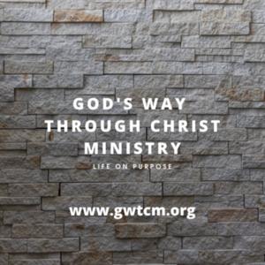 God's Way Through Christ Ministry