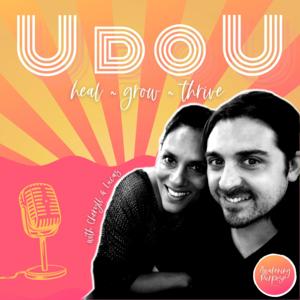 UdoU - Let's Heal, Grow & Thrive Together!