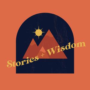 Stories + Wisdom