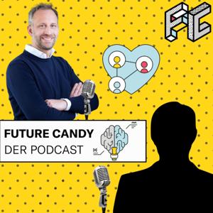 FUTURE CANDY - Der Innovations-Podcast