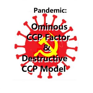 The Ominous CCP Factor and the Destructive CCP Model(Audio)