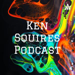 Ken Squires Podcast - Music Edition