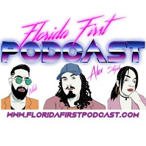 Florida First Podcast