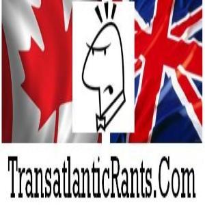 The Transatlantic Rants