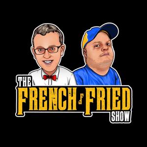 The French Fried Show