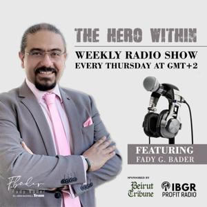 The Hero Within with Fady G. Bader