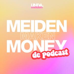 Meiden Maken Money