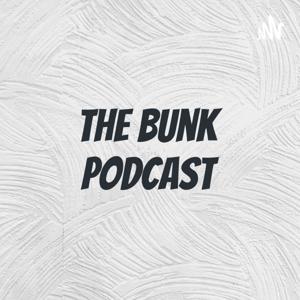 The Bunk Podcast