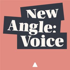 New Angle: Voice