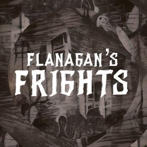 Flanagan's Frights