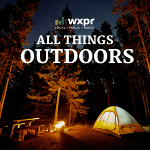 WXPR All Things Outdoors