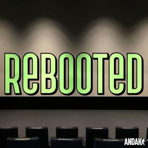 Rebooted