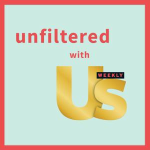 Unfiltered with Us Weekly