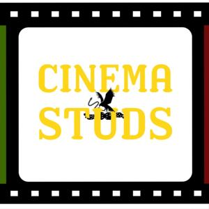 Cinema Studs Podcast