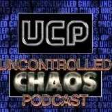 Uncontrolled Chaos Podcast