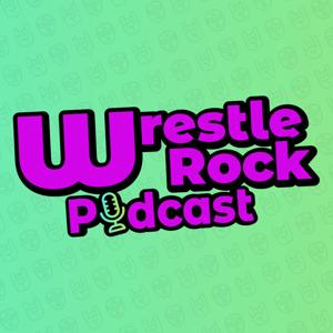 Wrestle Rock Podcast - Lutte Catch  Rock’n’Roll