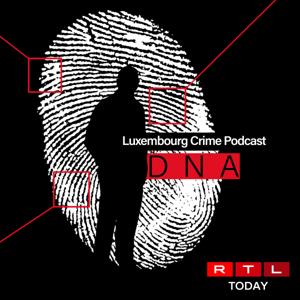 DNA: Luxembourg Crime Podcast by RTL Today