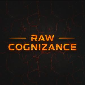 Raw Cognizance