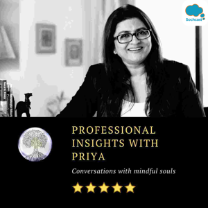 Professional Insights With Priya