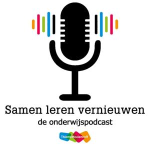 Samen leren vernieuwen - de onderwijspodcast