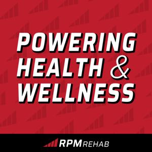 Powering Health and Wellness with RPM Rehab