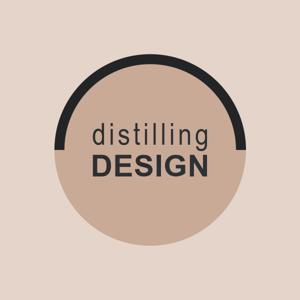 Distilling Design Podcast