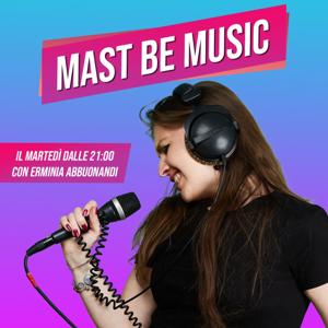 Mast Be Music