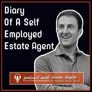 Simon Taylor's Diary Of A Self Employed Estate Agent.